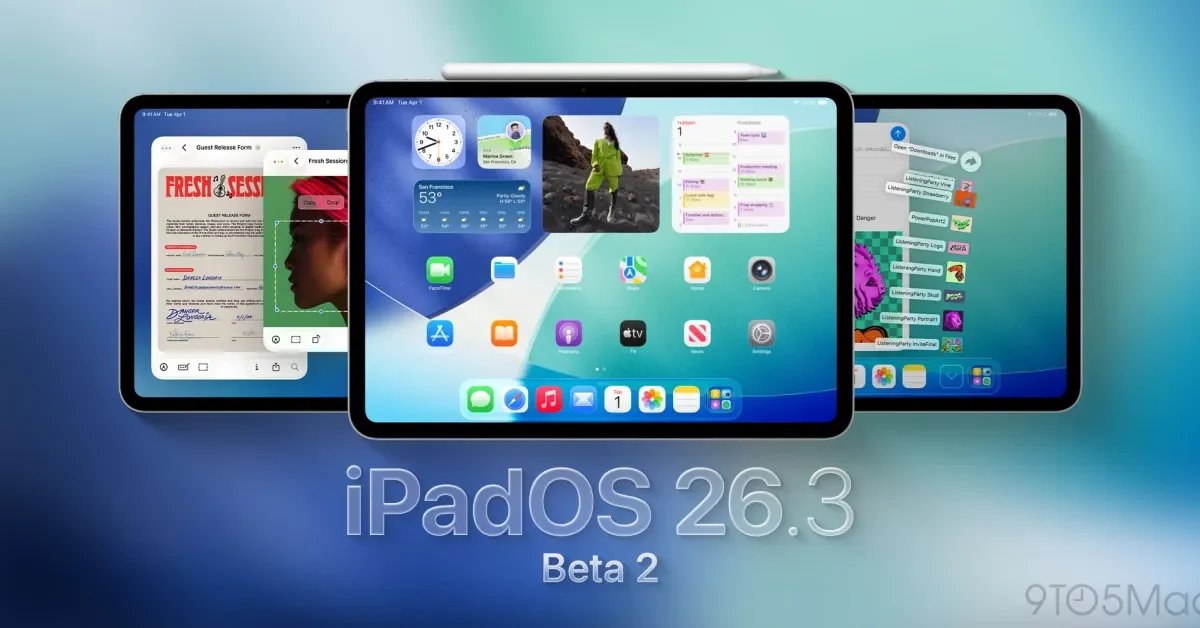 تطلق Apple الإصدار التجريبي الثاني من نظام التشغيل iPadOS 26.3 لأجهزة iPad - صورة مميزة صورة مميزة: تطلق Apple الإصدار التجريبي الثاني من نظام التشغيل iPadOS 26.3 لأجهزة iPad