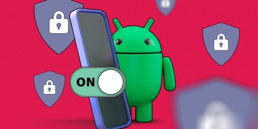 ميزة الحماية المتقدمة لنظام Android 16 التي طال انتظارها جاهزة للطرح