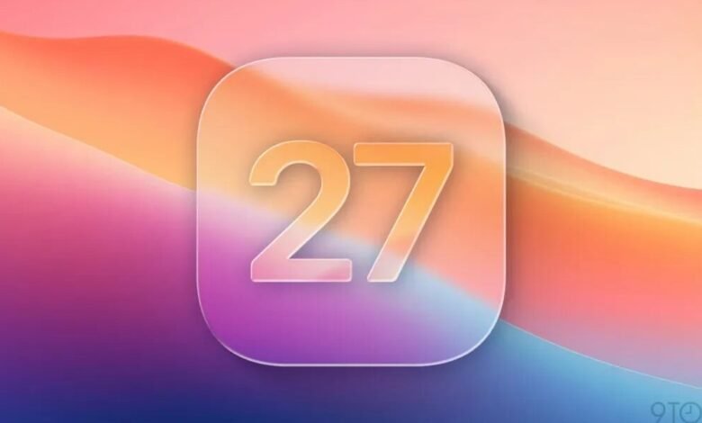 iOS 27 فيما يلي سبع ميزات جديدة يشاع أنها قادمة
